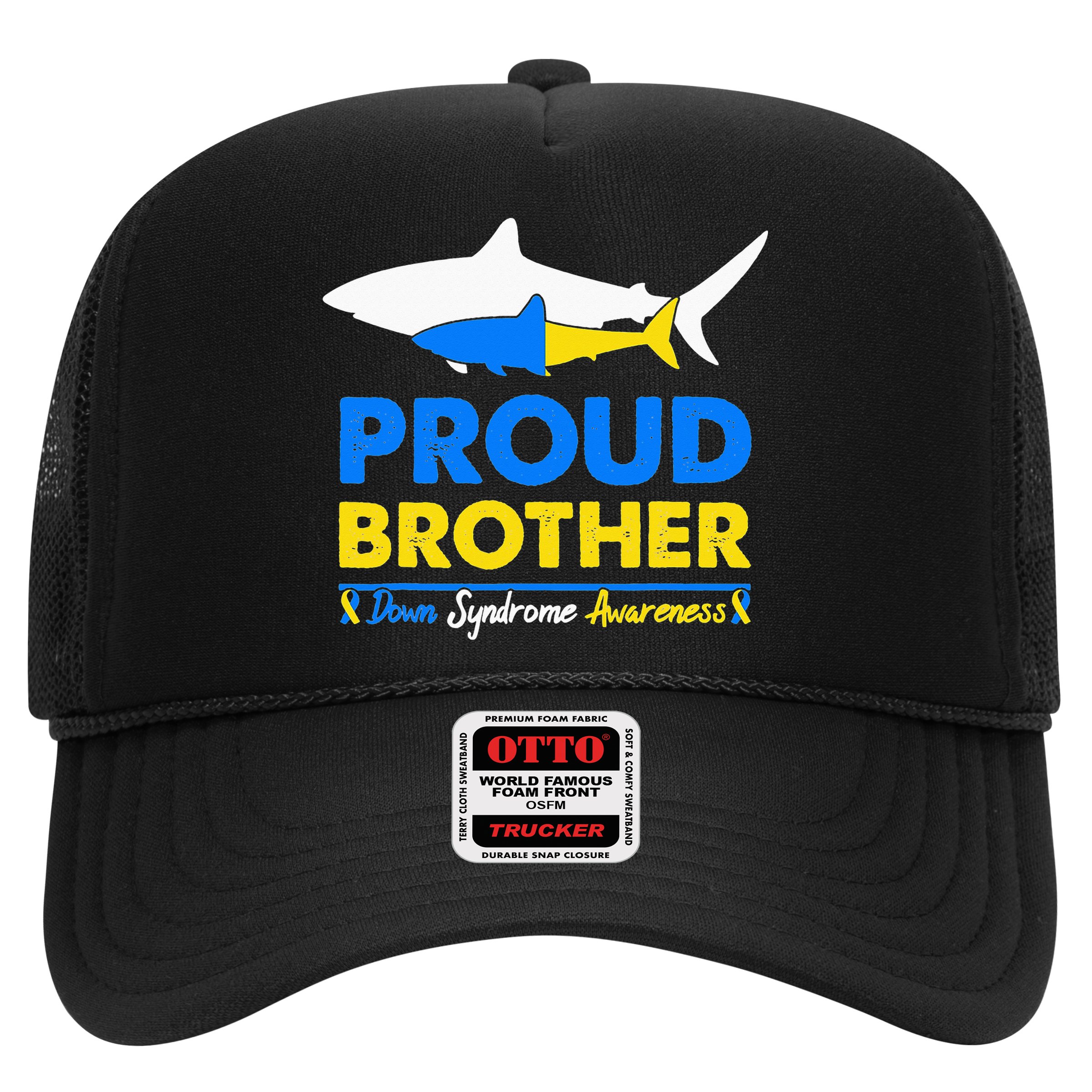 Proud Brother World Down Syndrome Awareness Day Shark T21 Hat