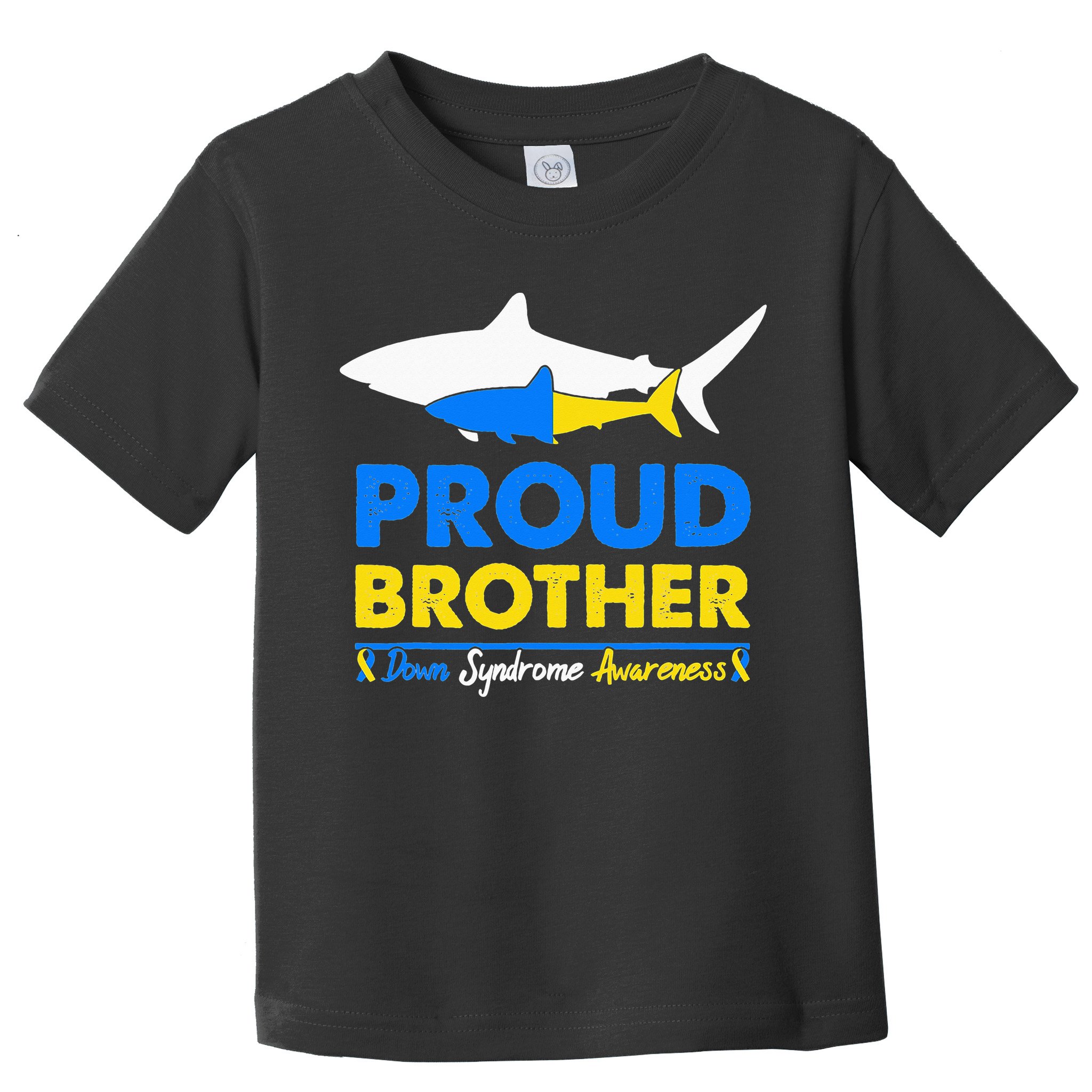 Proud Brother World Down Syndrome Awareness Day Shark T21 Toddler T-Shirt