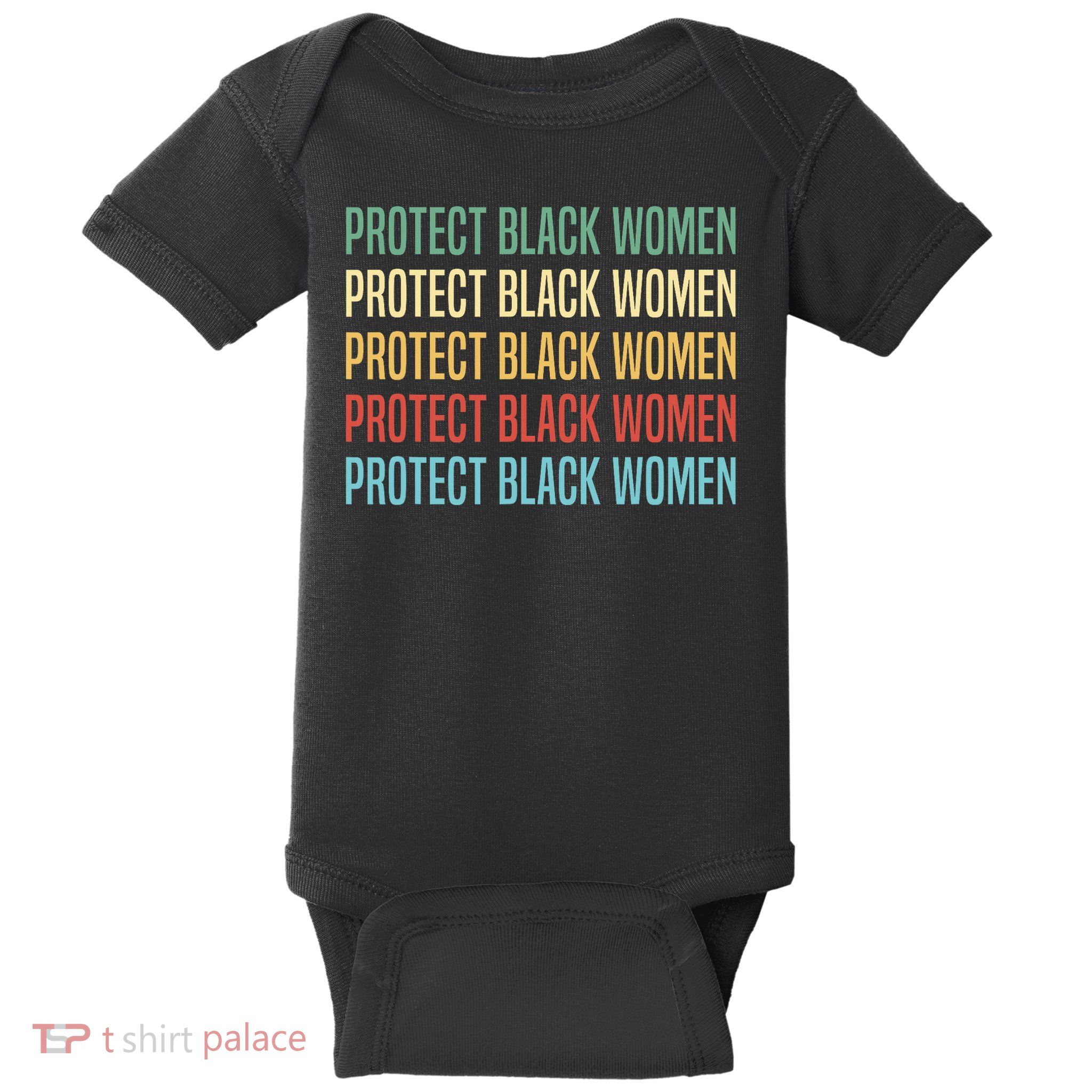 Protect Black Women Baby Bodysuit