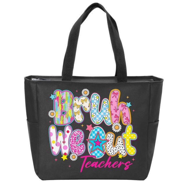 Preppy Bruh We Out Teachers Last Day Of School Summer Break Zip Tote Bag