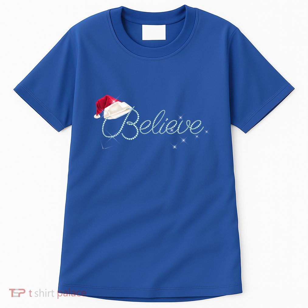 Pretty Believe With Santa Hat Holiday Christmas Gift Tall T-Shirt