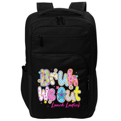 Preppy Bruh We Out Lunch Ladies Last Day Of School Summer Impact Tech Backpack