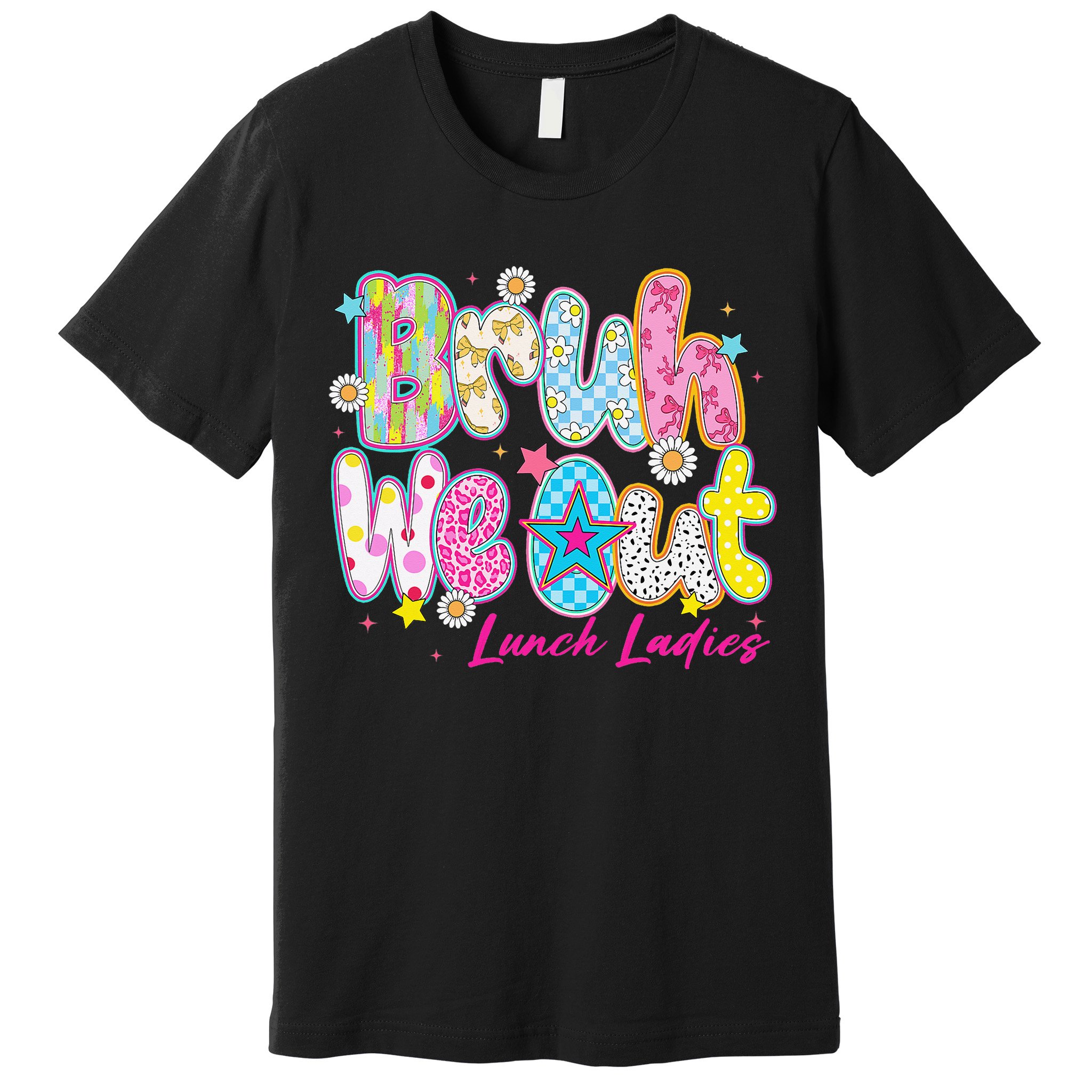 Preppy Bruh We Out Lunch Ladies Last Day Of School Summer Premium T-Shirt