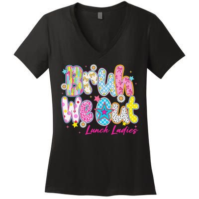 Preppy Bruh We Out Lunch Ladies Last Day Of School Summer Women's V-Neck T-Shirt