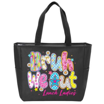 Preppy Bruh We Out Lunch Ladies Last Day Of School Summer Zip Tote Bag