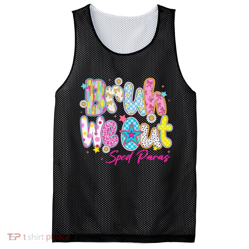 Preppy Bruh We Out Sped Paras Last Day Of School Summer Mesh Reversible Basketball Jersey Tank