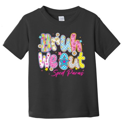 Preppy Bruh We Out Sped Paras Last Day Of School Summer Toddler T-Shirt