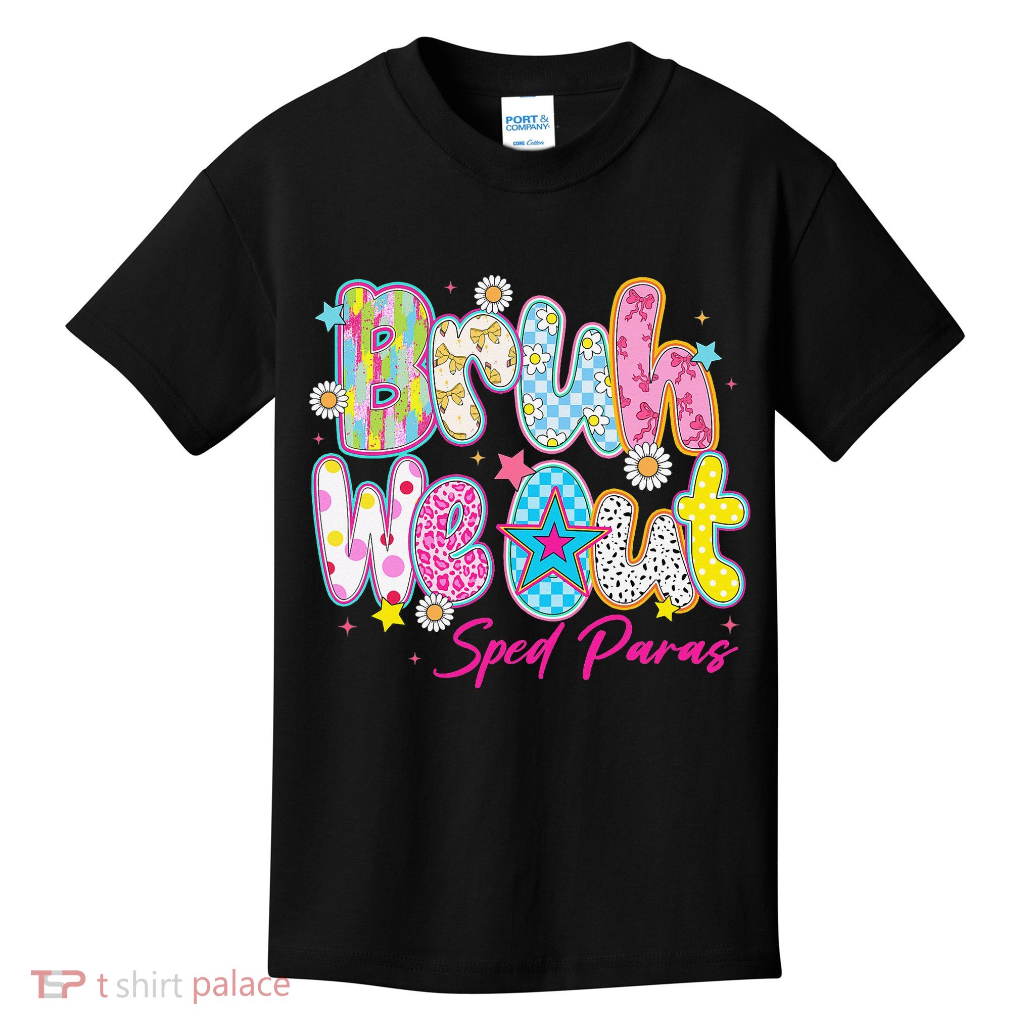 Preppy Bruh We Out Sped Paras Last Day Of School Summer Kids T-Shirt