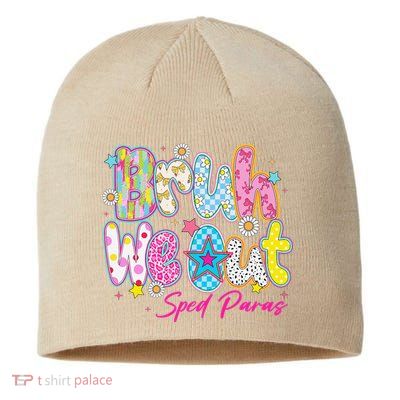 Preppy Bruh We Out Sped Paras Last Day Of School Summer Sustainable Beanie