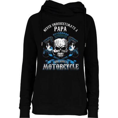 Papa Biker Who Rides A Motorcycle Skull Girl Husband Grandpa Womens Funnel Neck Pullover Hood