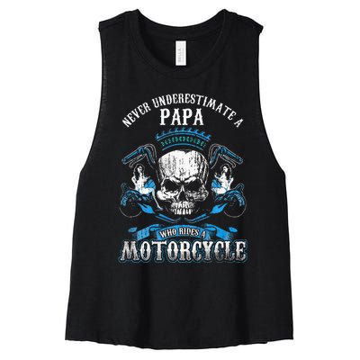 Papa Biker Who Rides A Motorcycle Skull Girl Husband Grandpa Women's Racerback Cropped Tank