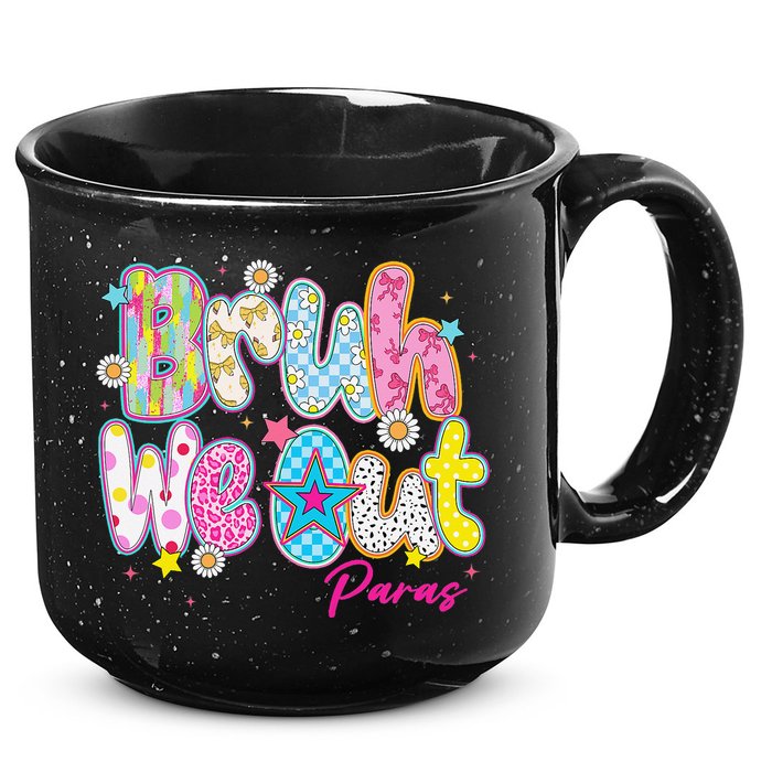 Preppy Bruh We Out Paraprofessionals Last Day Of School 15oz Campfire Ceramic Mug