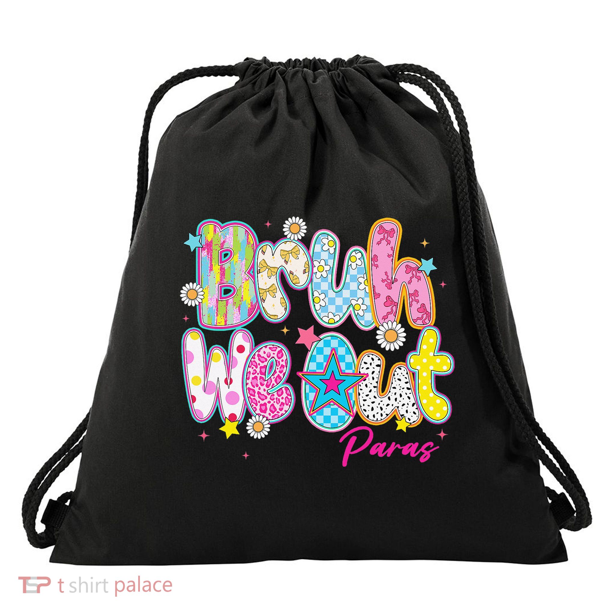 Preppy Bruh We Out Paraprofessionals Last Day Of School Drawstring Bag
