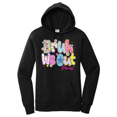 Preppy Bruh We Out Paraprofessionals Last Day Of School Women's Pullover Hoodie
