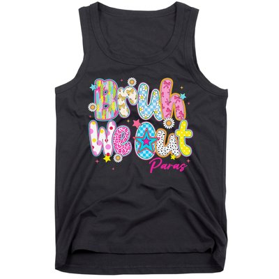 Preppy Bruh We Out Paraprofessionals Last Day Of School Tank Top