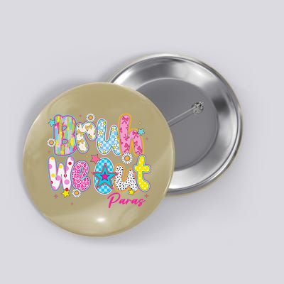 Preppy Bruh We Out Paraprofessionals Last Day Of School Button
