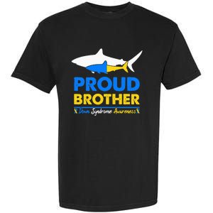 Proud Brother World Down Syndrome Awareness Day Shark T21 Garment-Dyed Heavyweight T-Shirt