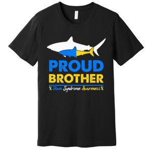 Proud Brother World Down Syndrome Awareness Day Shark T21 Premium T-Shirt