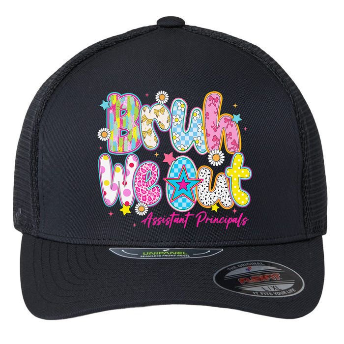 Preppy Bruh We Out Assistant Principals Last Day Of School Flexfit Unipanel Trucker Cap