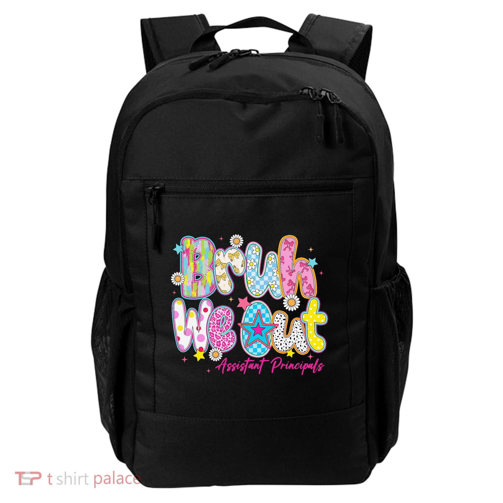Preppy Bruh We Out Assistant Principals Last Day Of School Backpack