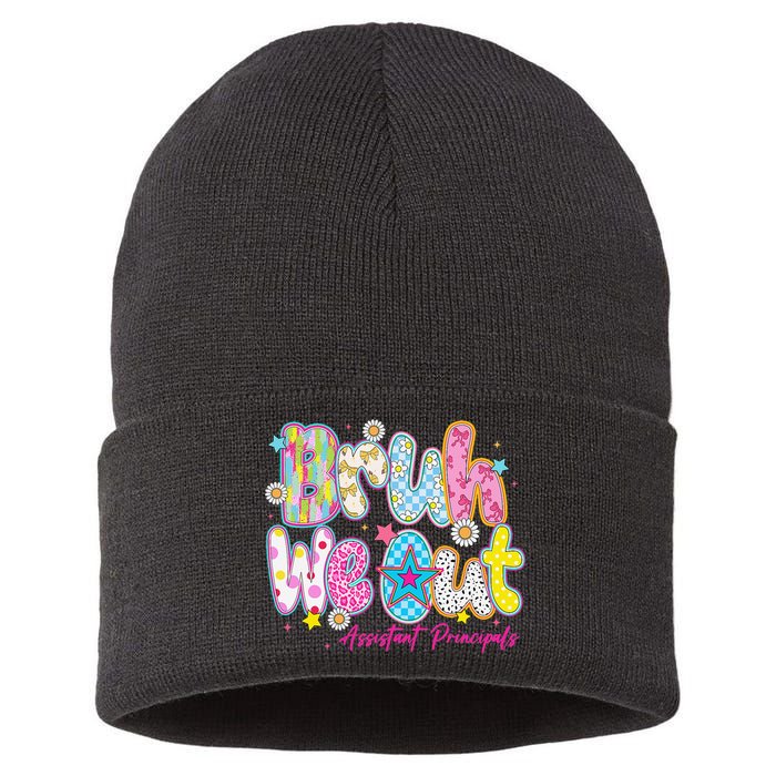 Preppy Bruh We Out Assistant Principals Last Day Of School Sustainable Knit Beanie