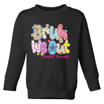 Preppy Bruh We Out Assistant Principals Last Day Of School Toddler Sweatshirt