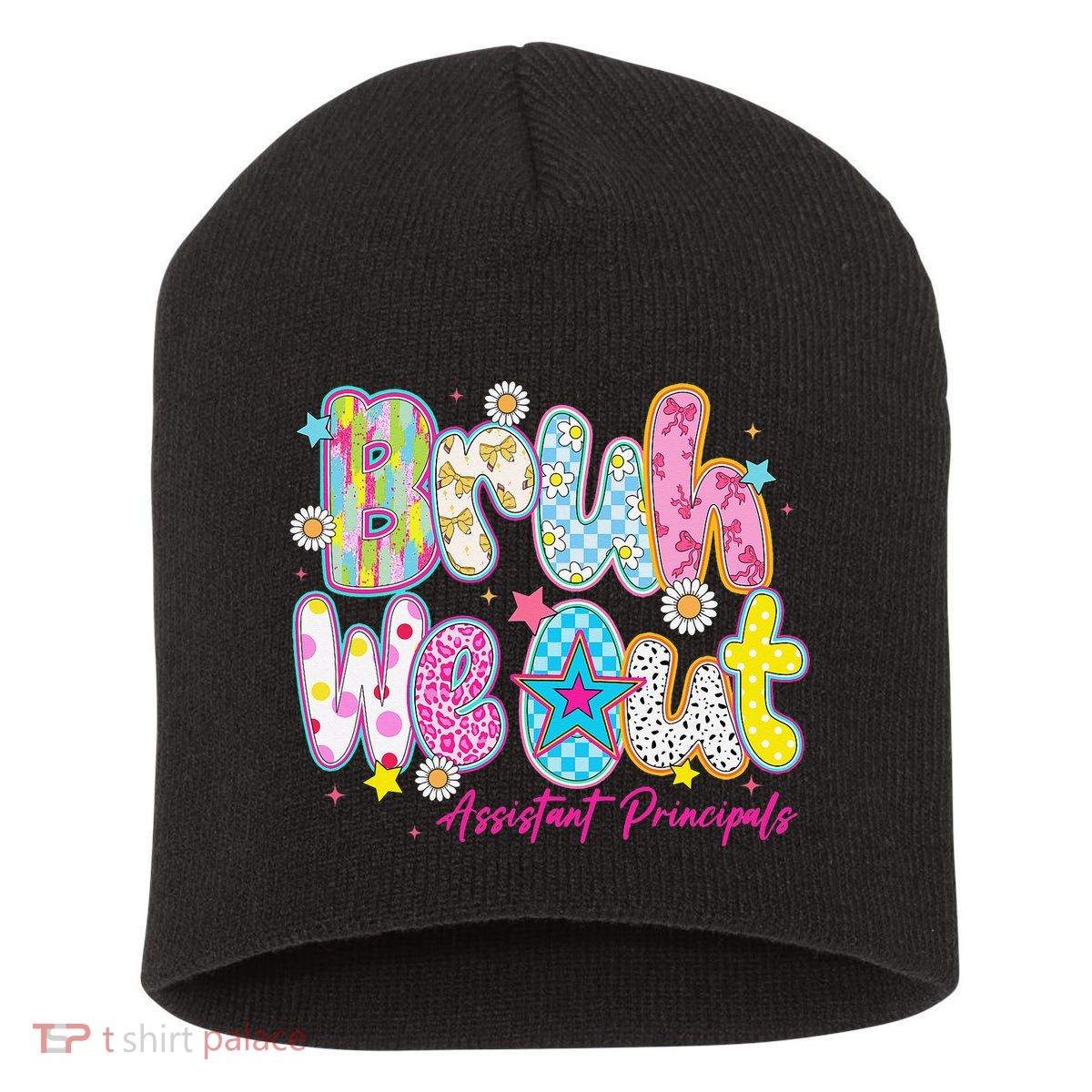 Preppy Bruh We Out Assistant Principals Last Day Of School Short Acrylic Beanie