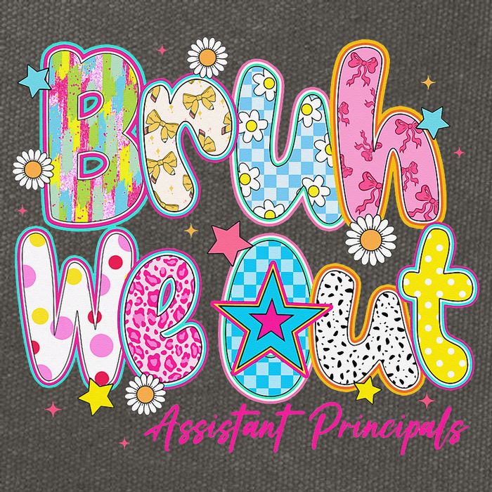 Preppy Bruh We Out Assistant Principals Last Day Of School Cotton Canvas Backpack