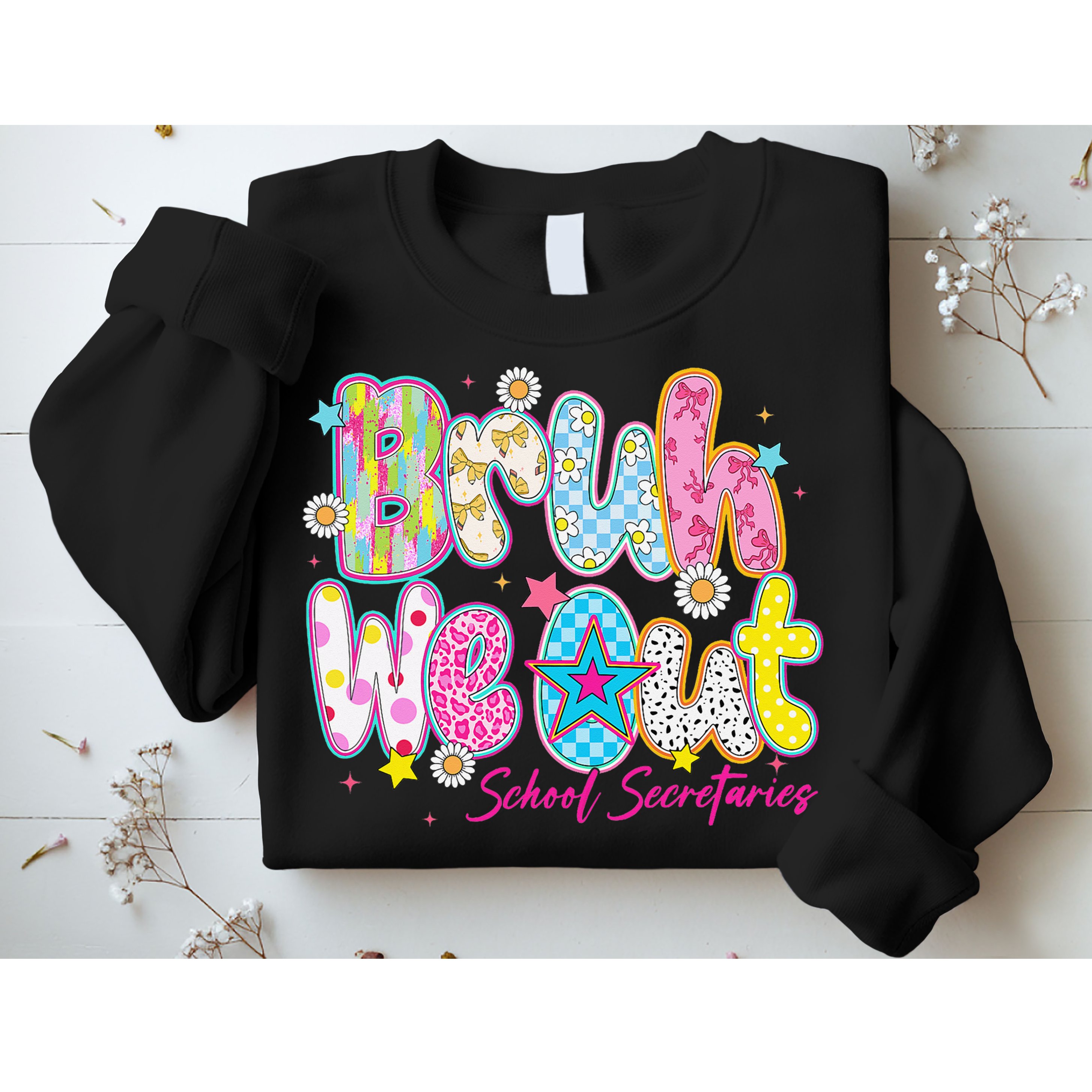 Preppy Bruh We Out School Secretaries Last Day Of School Sweatshirt