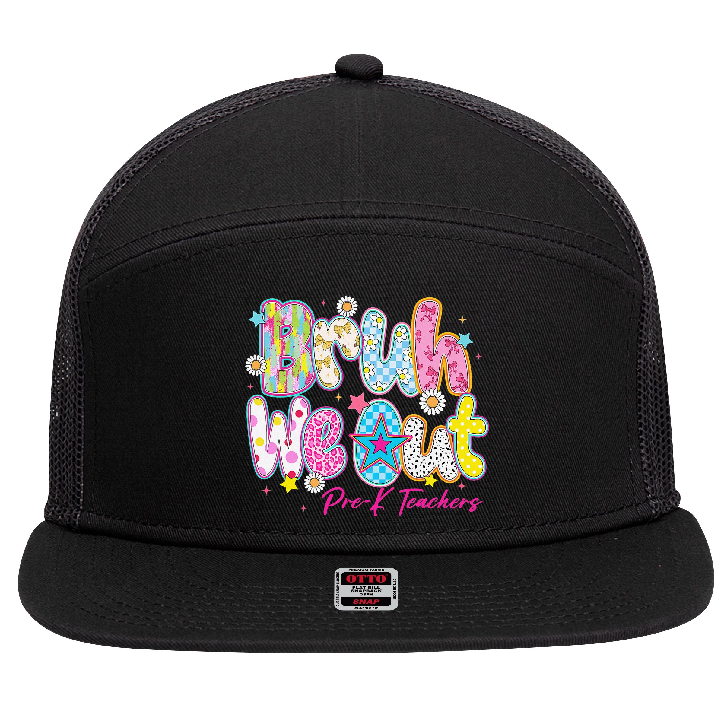 Preppy Bruh We Out Pre-K Teachers Last Day Of School Summer 7 Panel Mesh Trucker Snapback Hat