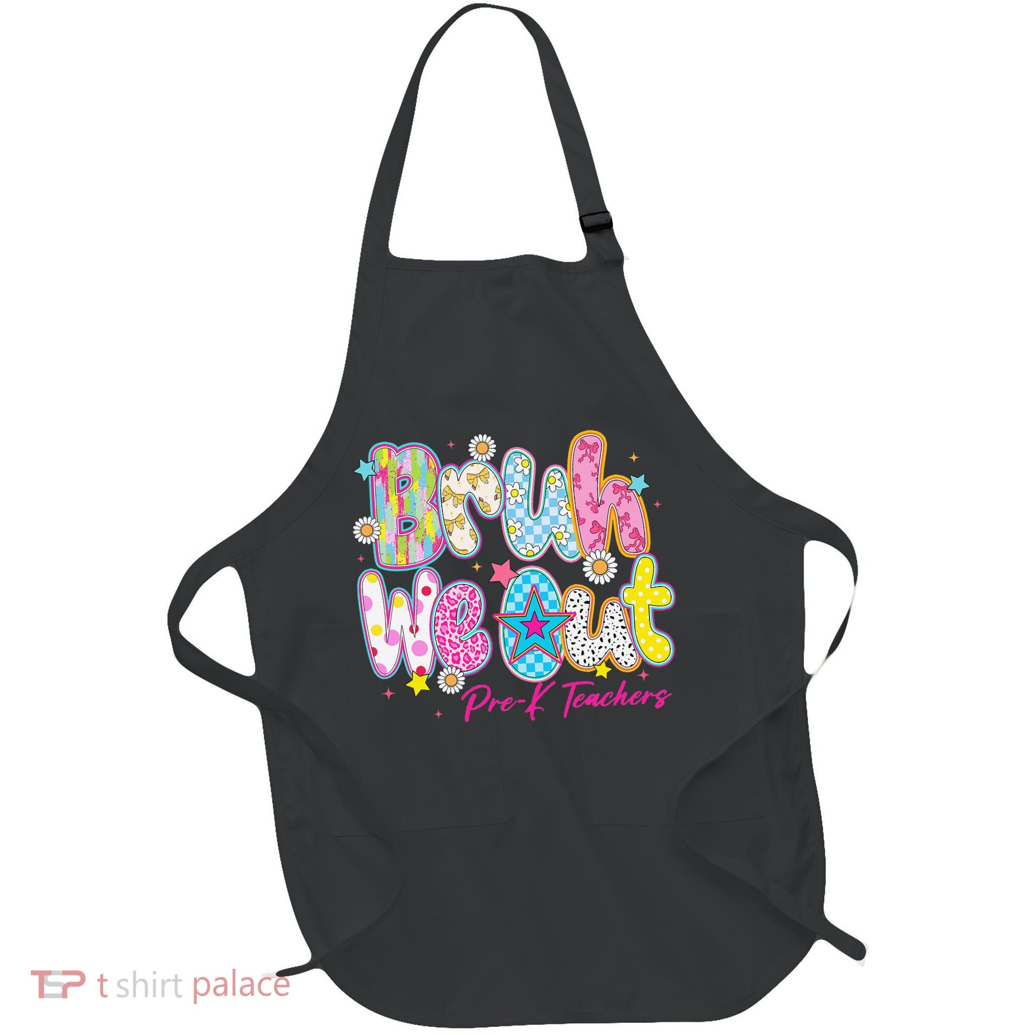 Preppy Bruh We Out Pre-K Teachers Last Day Of School Summer Apron