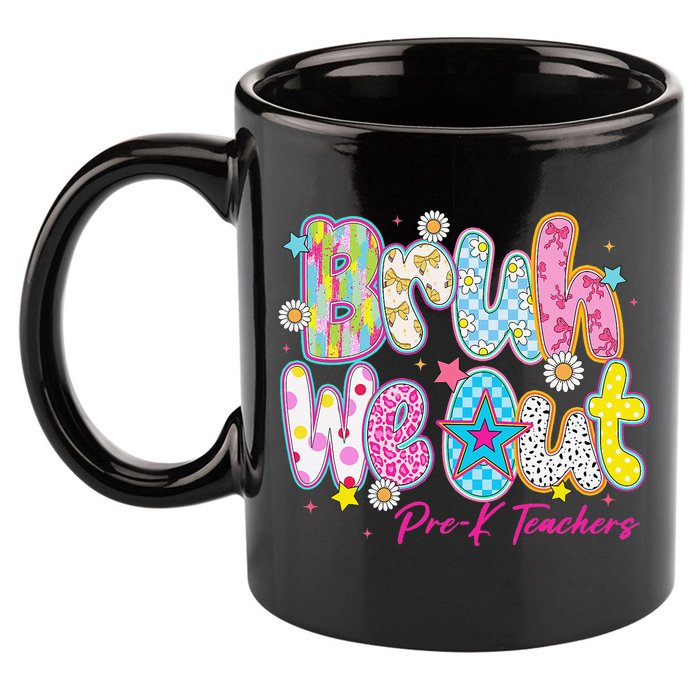 Preppy Bruh We Out Pre-K Teachers Last Day Of School Summer 11oz C Handle Ceramic Mug