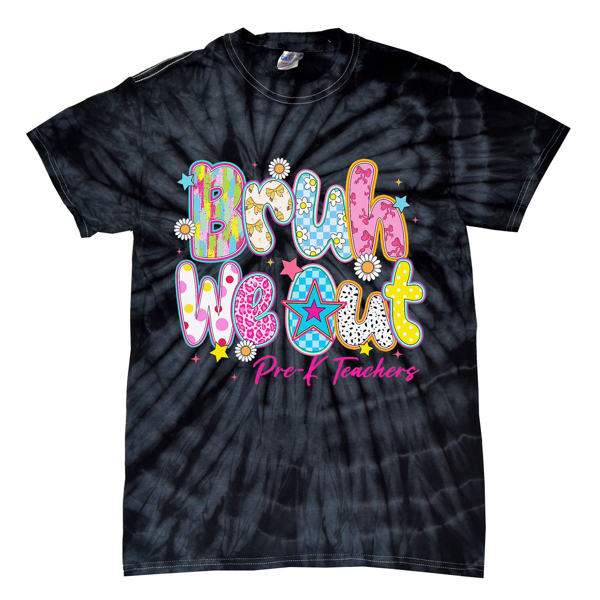 Preppy Bruh We Out Pre-K Teachers Last Day Of School Summer Tie-Dye T-Shirt