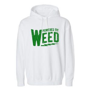 Powered By Weed Garment-Dyed Fleece Hoodie