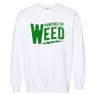 Powered By Weed Garment-Dyed Sweatshirt