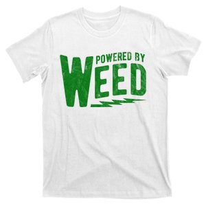 Powered By Weed T-Shirt