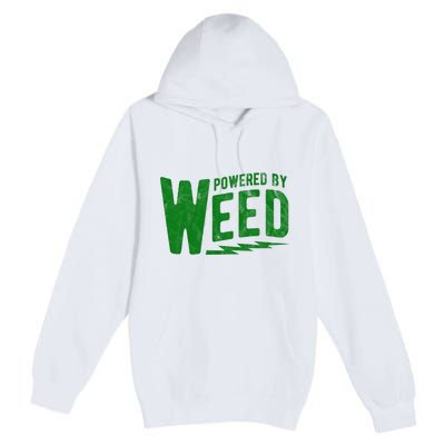 Powered By Weed Premium Pullover Hoodie