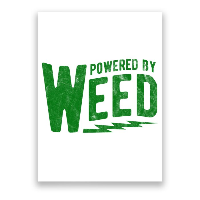 Powered By Weed Poster