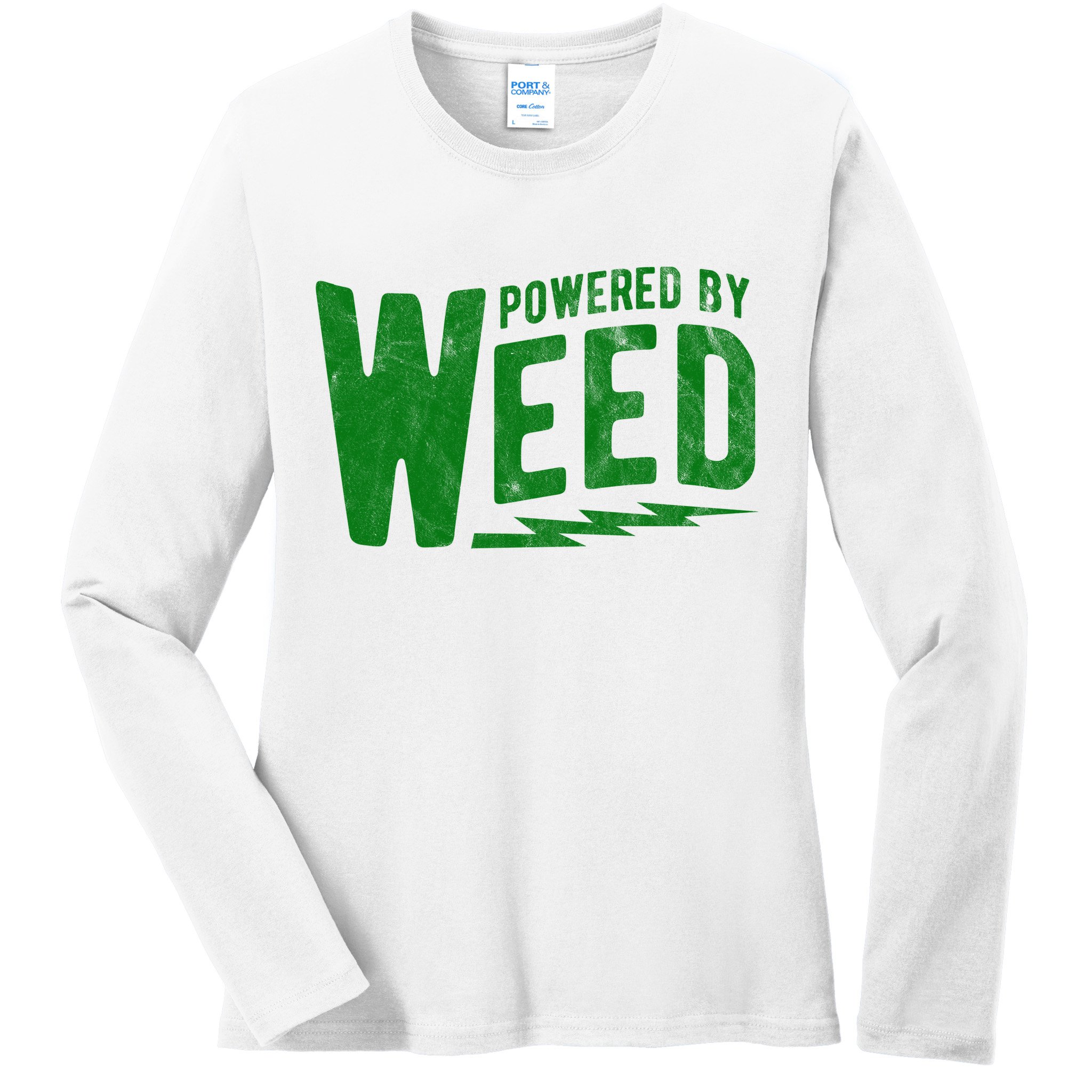 Powered By Weed Ladies Long Sleeve Shirt