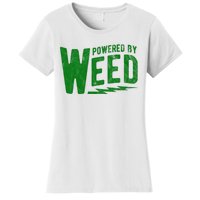 Powered By Weed Women's T-Shirt