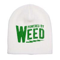 Powered By Weed Short Acrylic Beanie