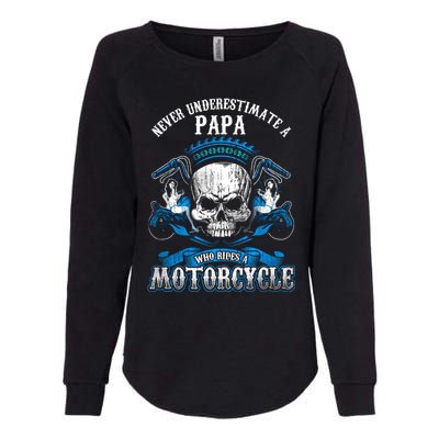 Papa Biker Who Rides A Motorcycle Gift Skull Grandpa Gift Womens California Wash Sweatshirt