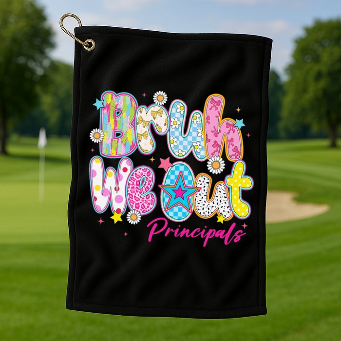 Preppy Bruh We Out Principals Last Day Of School Summer Golf Towel