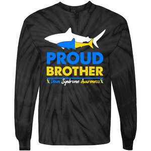 Proud Brother World Down Syndrome Awareness Day Shark T21 Tie-Dye Long Sleeve Shirt