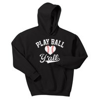 Play ball y'all funny saying for baseball players love heart Kids Hoodie