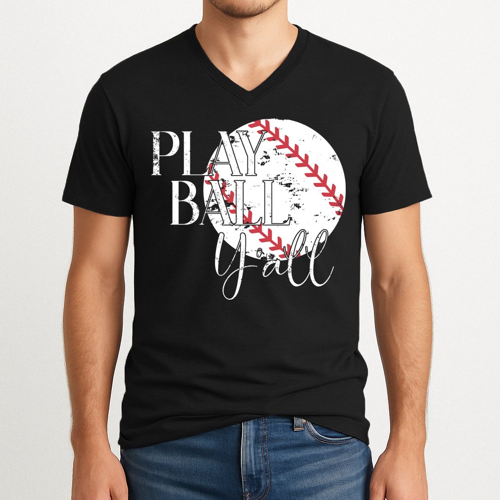 Play Ball Yall Baseball Sport Lover V-Neck T-Shirt