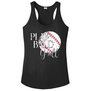 Play Ball Yall Baseball Sport Lover Ladies PosiCharge Competitor Racerback Tank