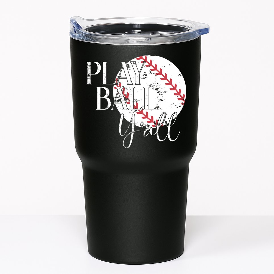 Play Ball Yall Baseball Sport Lover Tumbler