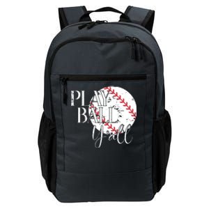 Play Ball Yall Baseball Sport Lover Daily Commute Backpack