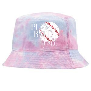 Play Ball Yall Baseball Sport Lover Tie-Dyed Bucket Hat